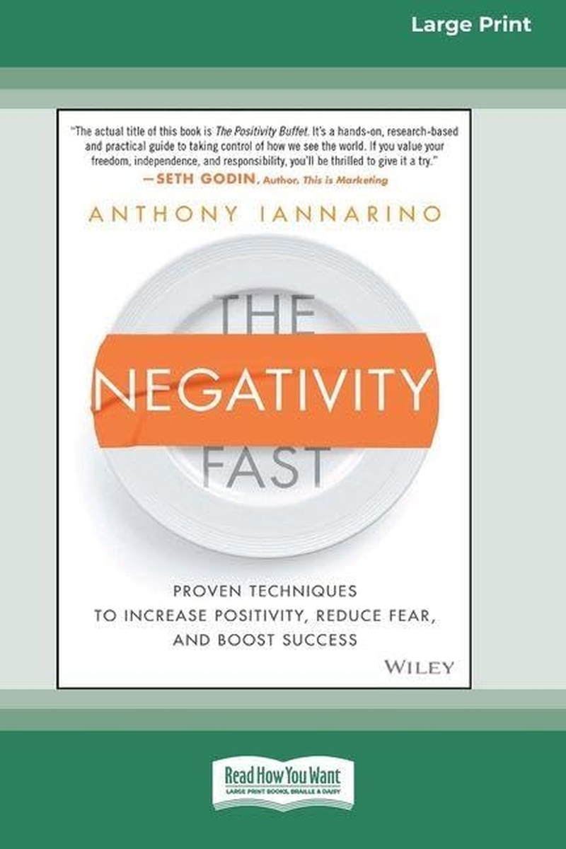 The Negativity Fast: Proven Techniques to Increase Positivity, Reduce Fear, and Boost Success image number 1
