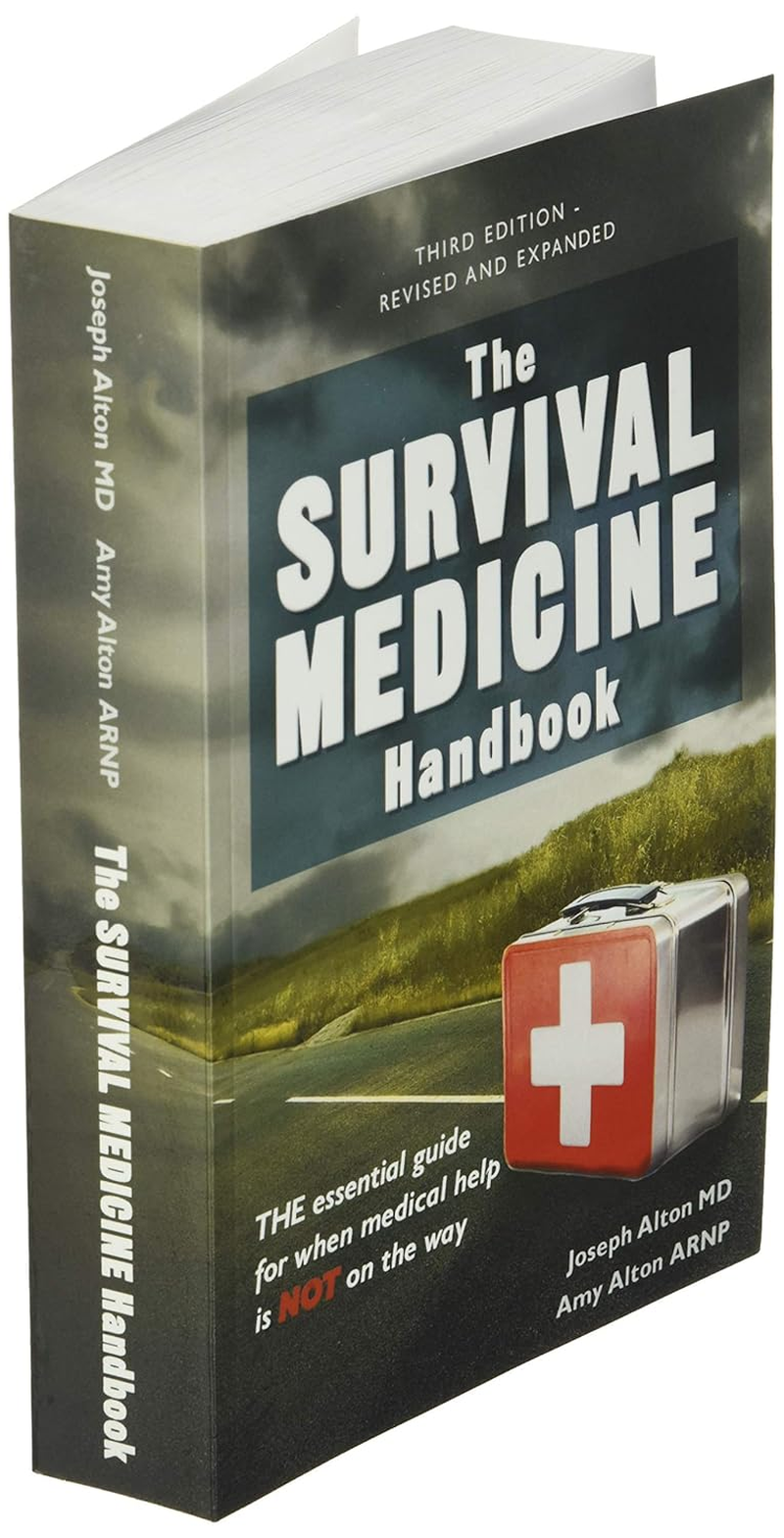 The Survival Medicine Handbook: the Essential Guide for When Medical Help Is NOT on the Way image number 1