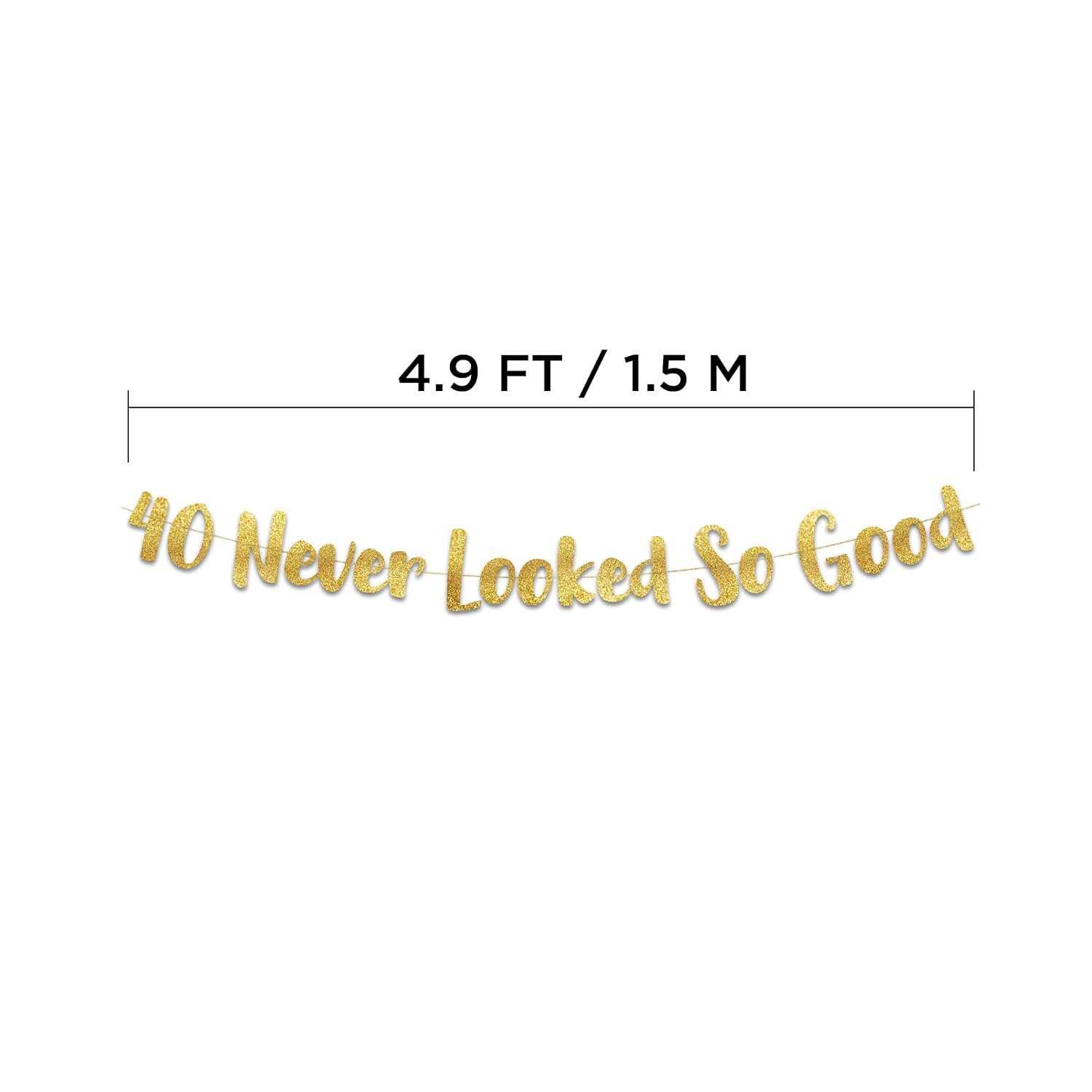 40 Never Looked so Good Gold Glitter Banner - 40Th Anniversary and Birthday Party Decorations image number 4