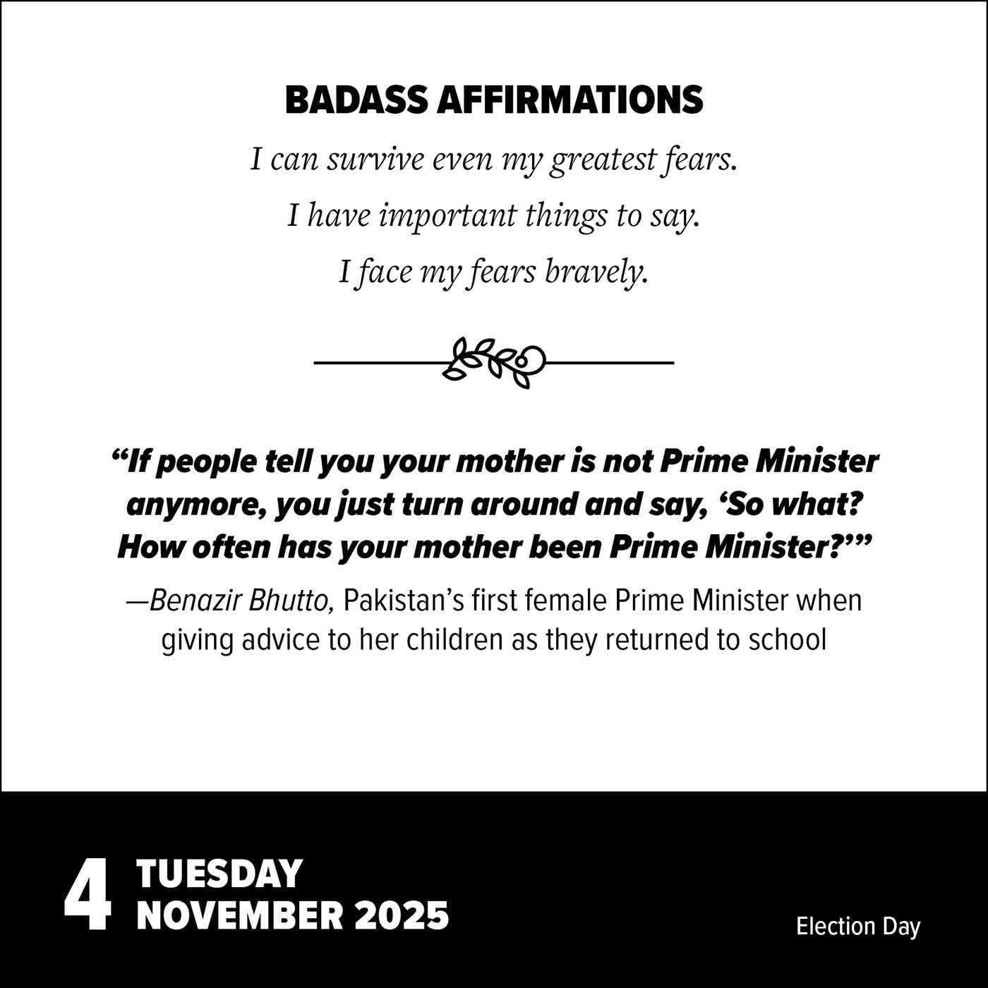 Badass Affirmations 2025 Day-To-Day Calendar: the Wit and Wisdom of Wild Women