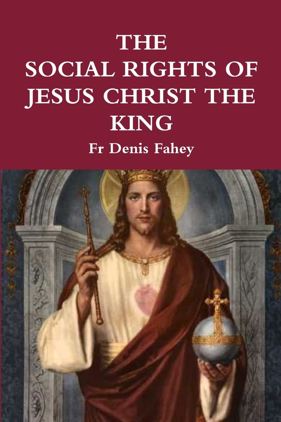 The Social Rights of Jesus Christ the King image number 1