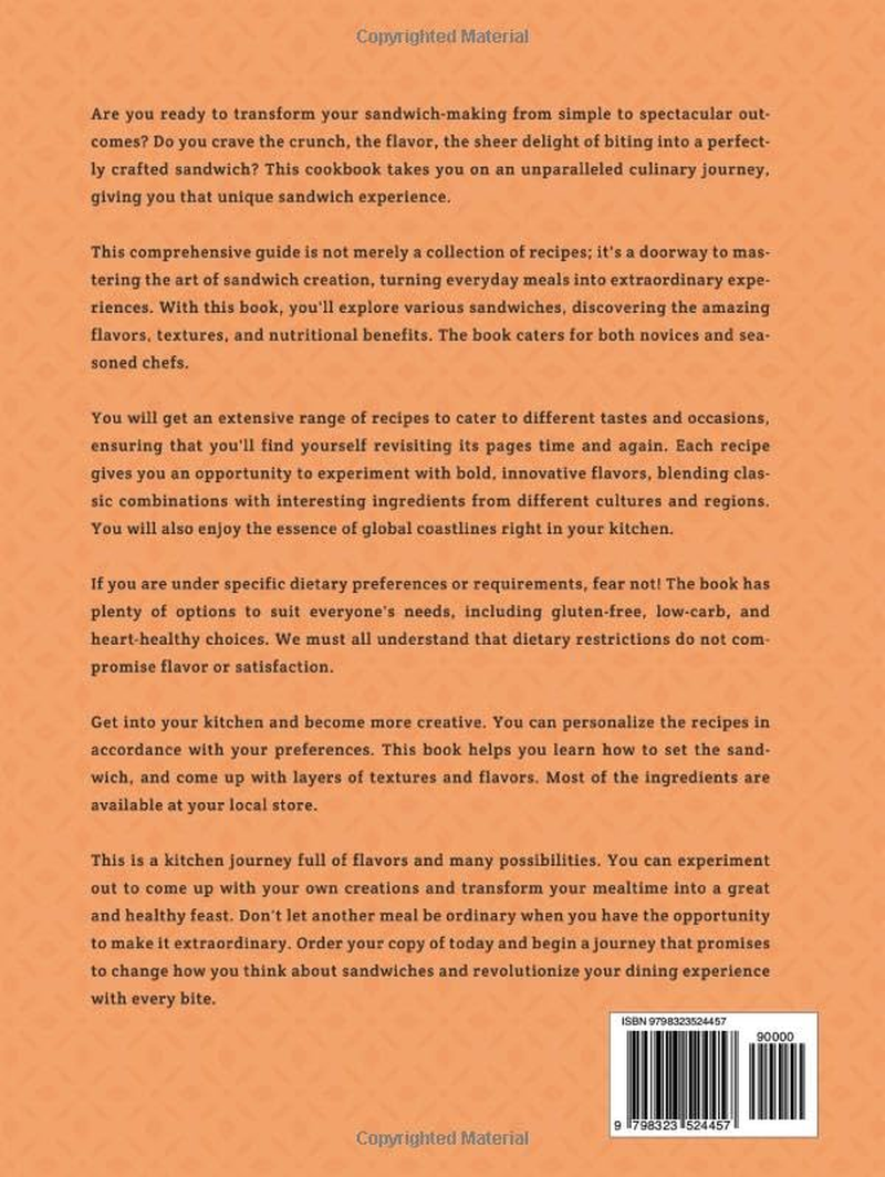 The Sandwich Bible Cookbook: Mouthwatering Sandwich Recipes for the Ultimate Handheld Meal