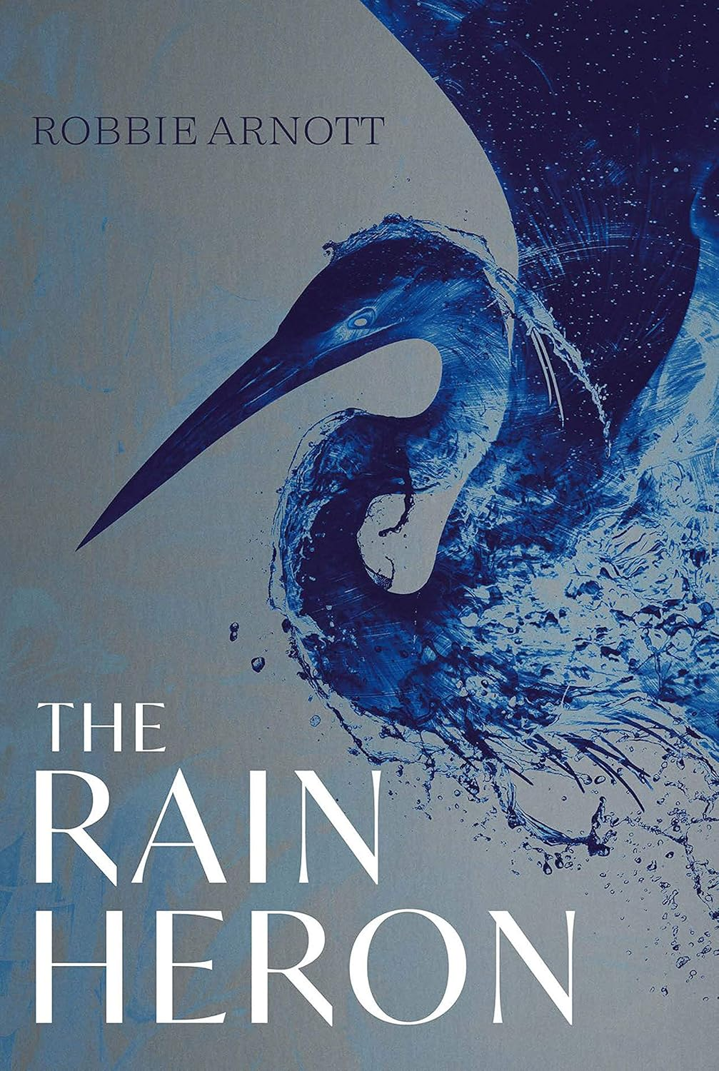 The Rain Heron: Winner of the Age Book of the Year 2021