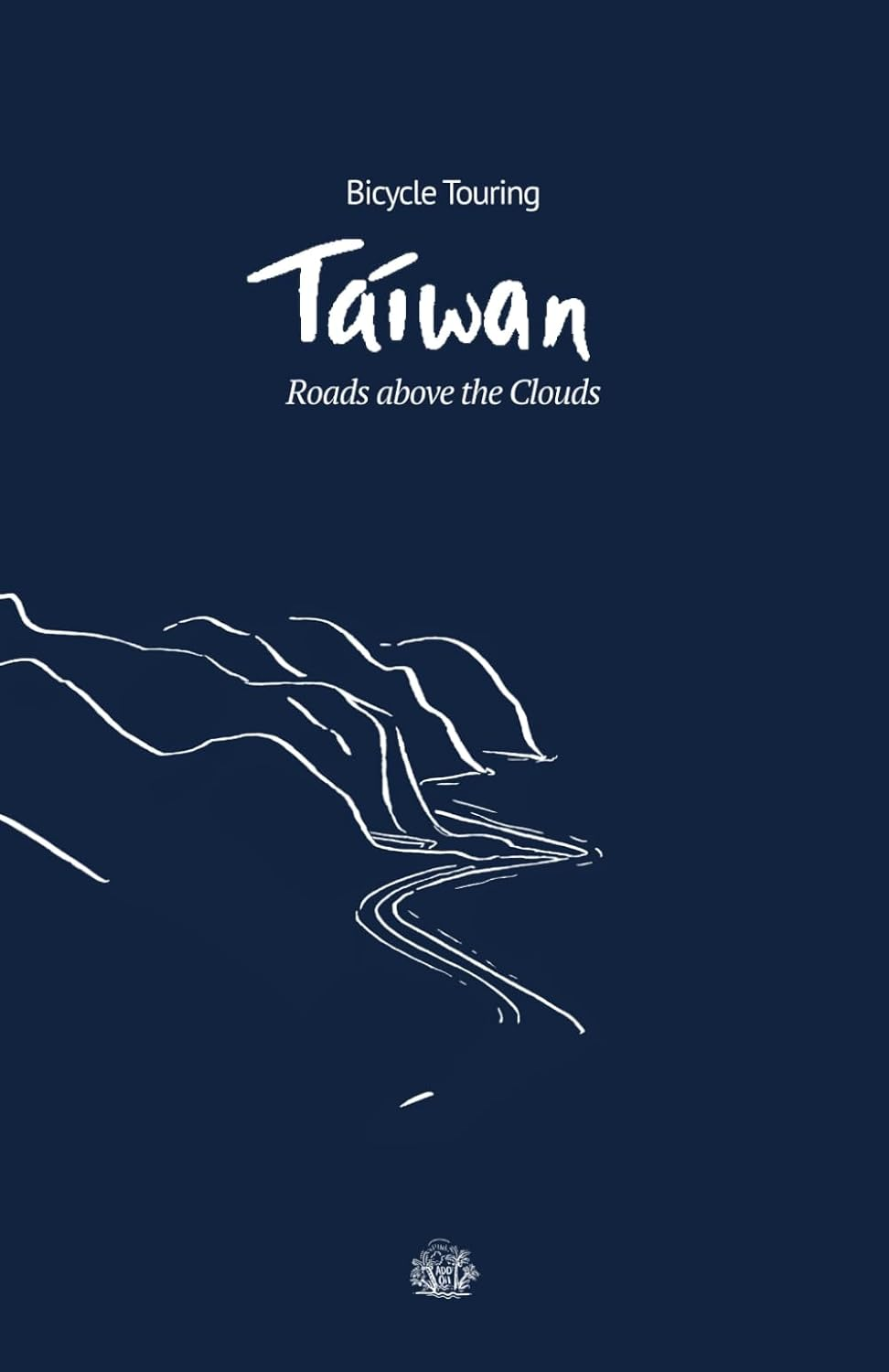 Bicycle Touring Taiwan: Roads above the Clouds Touring Edition image number 1