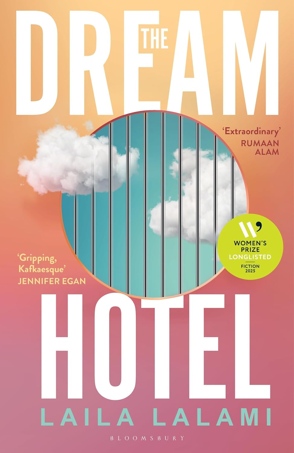The Dream Hotel: Longlisted for the Women'S Prize for Fiction 2025