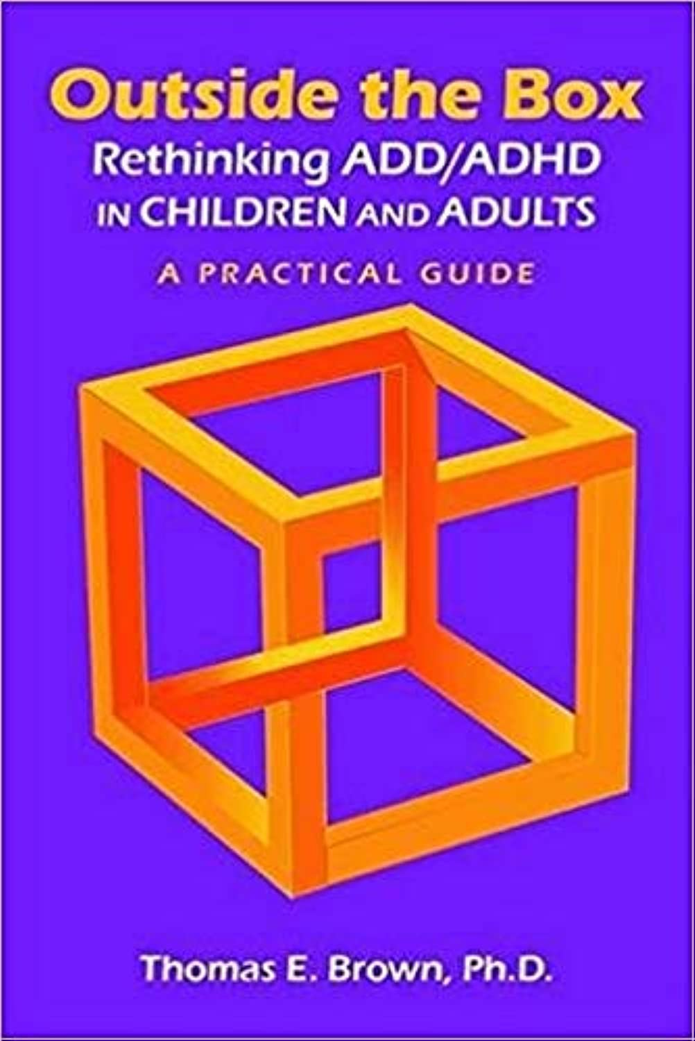 Outside the Box: Rethinking ADD/ADHD in Children and Adults: a Practical Guide image number 1