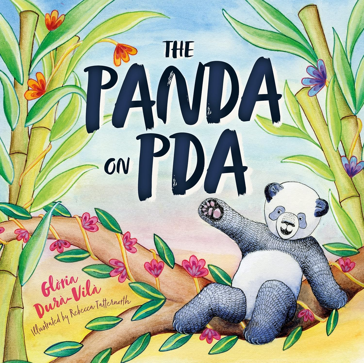 The Panda on PDA: a Children'S Introduction to Pathological Demand Avoidance image number 1