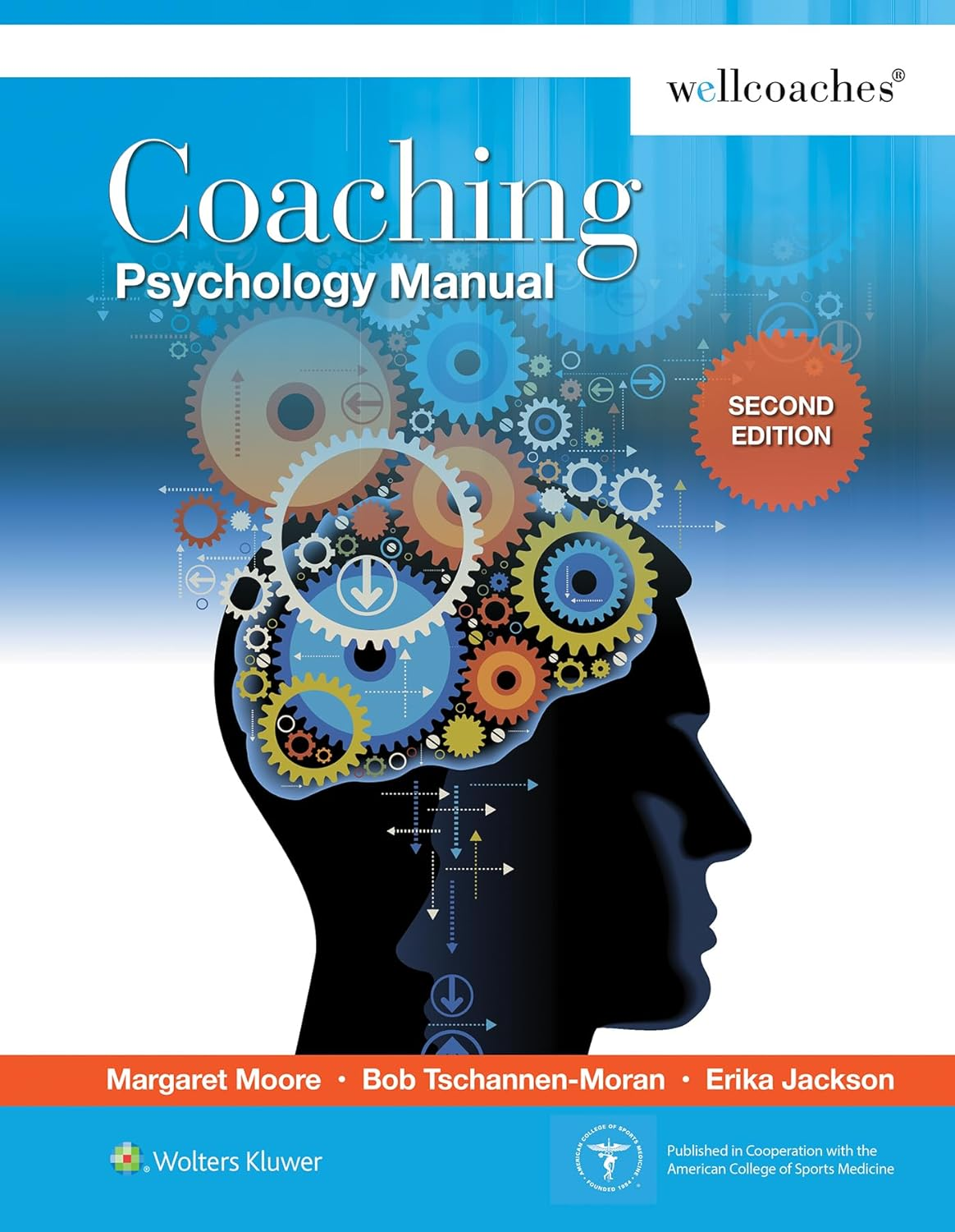 Coaching Psychology Manual: 2Nd Edition