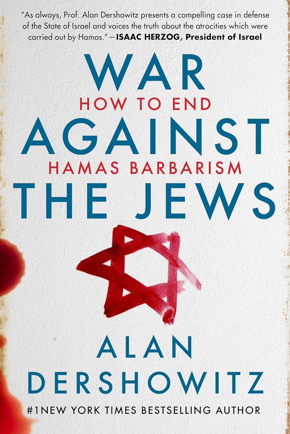 War against the Jews: How to End Hamas Barbarism
