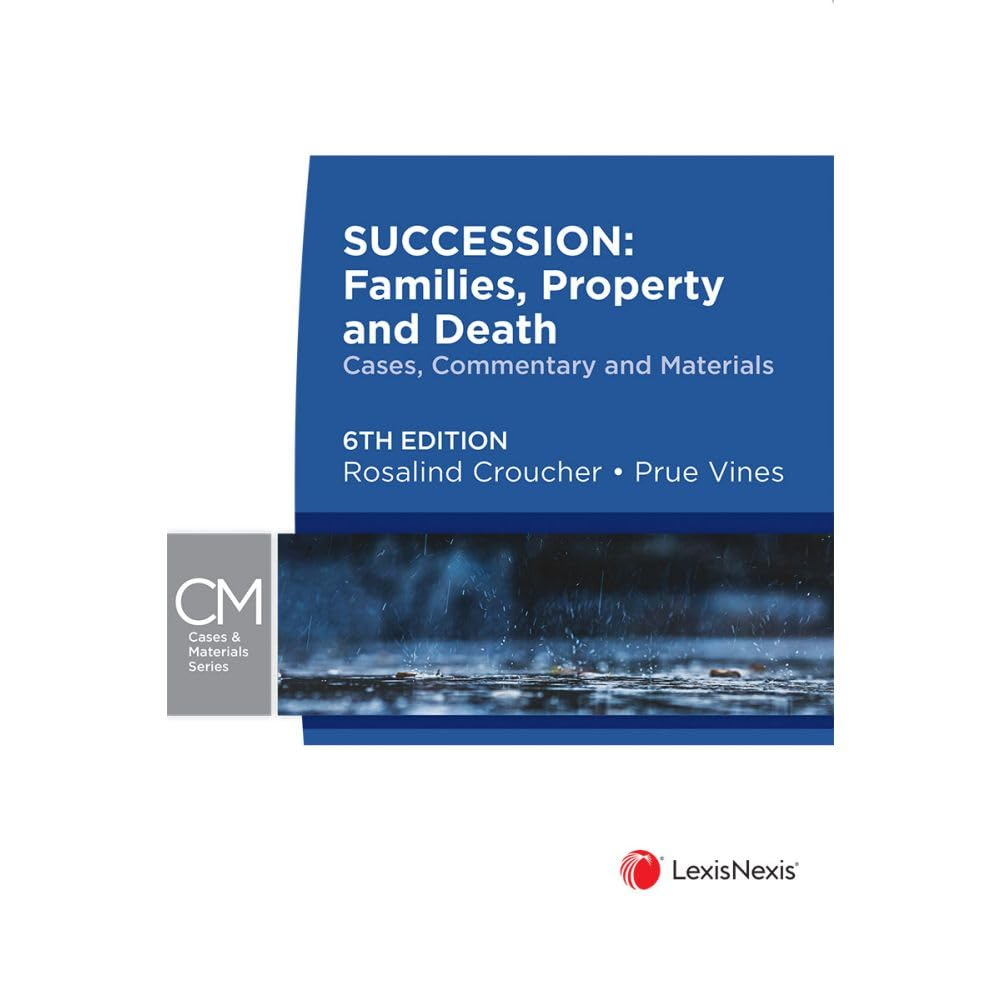Succession: Families, Property and Death, 6Th Edition