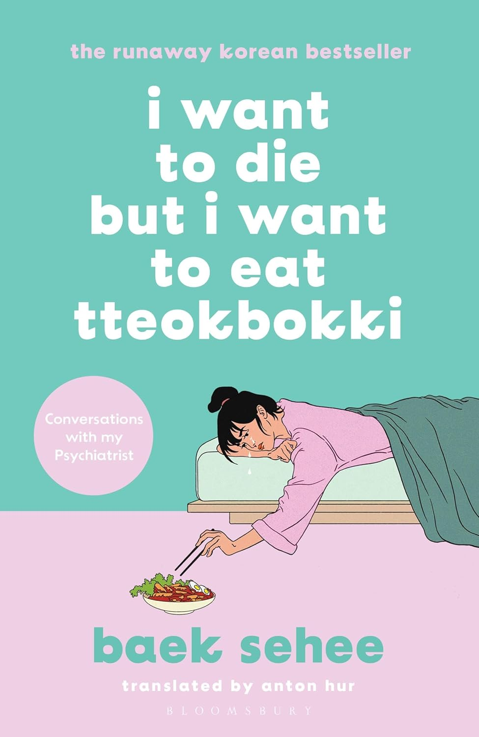 I Want to Die but I Want to Eat Tteokbokki: the International Bestseller image number 4