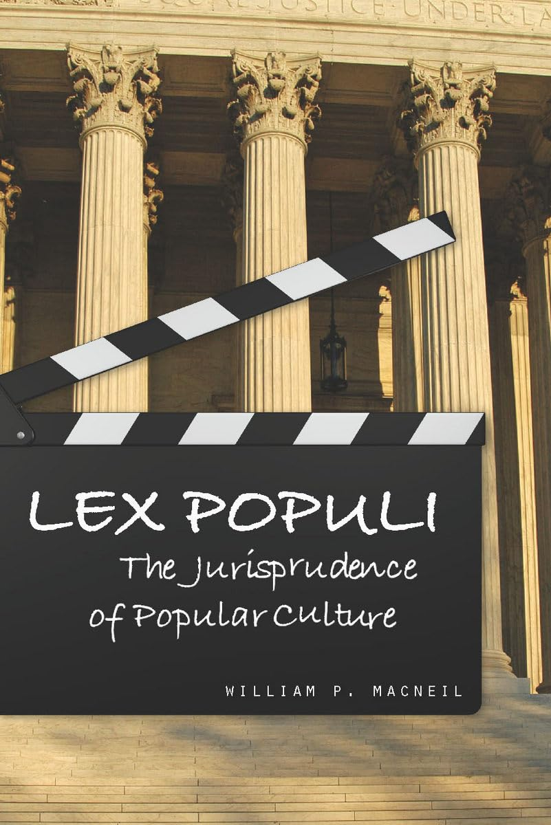 Lex Populi: the Jurisprudence of Popular Culture