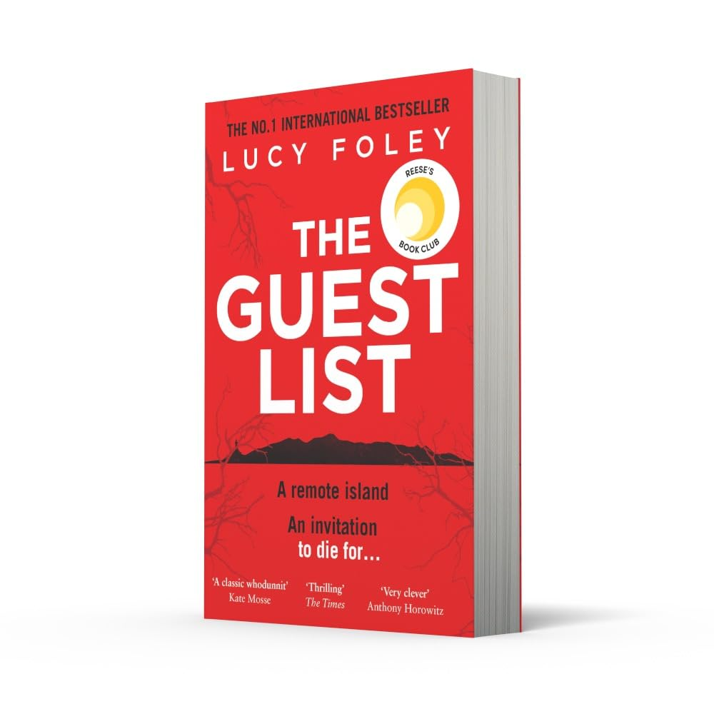 The Guest List: from the Author of the Hunting Party Comes the No.1 Sunday Times Bestseller and Prize Winning Mystery Thriller