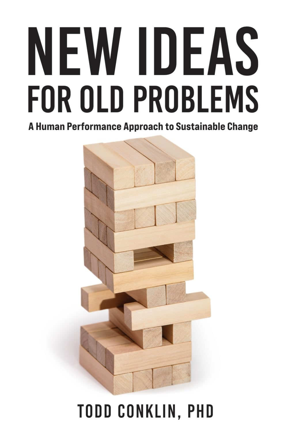 New Ideas for Old Problems: a Human Performance Approach to Sustainable Change