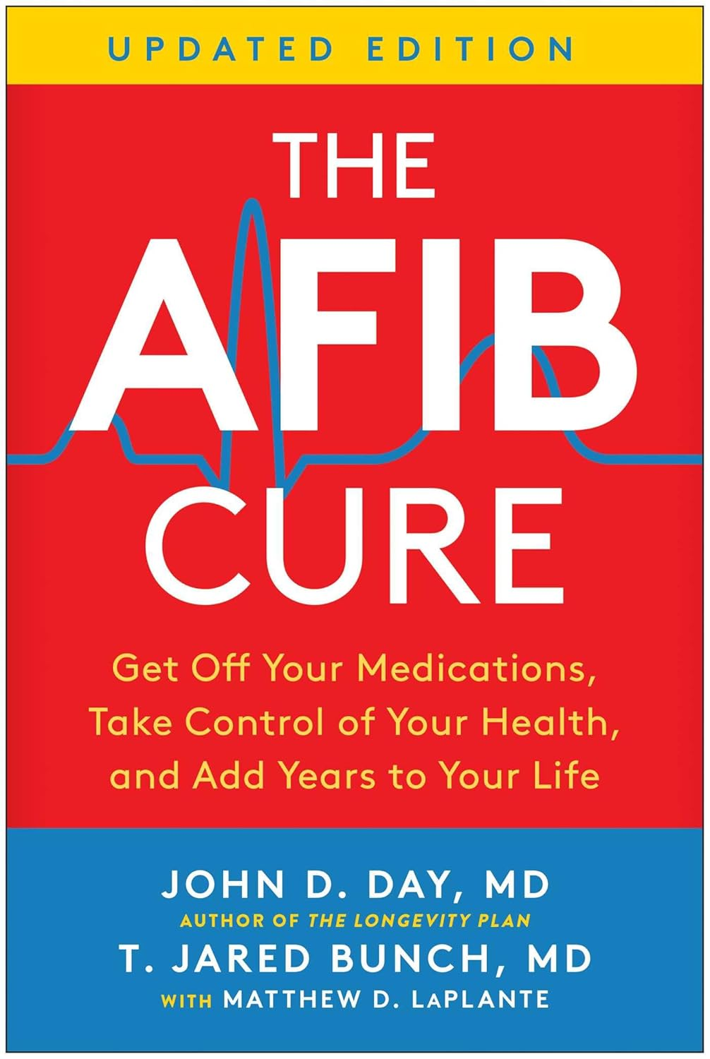 The Afib Cure, Updated Edition: Get off Your Medications, Take Control of Your Health, and Add Years to Your Life image number 2