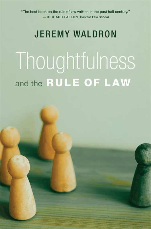 Thoughtfulness and the Rule of Law