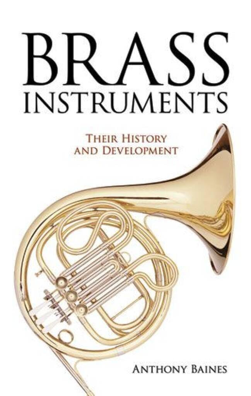 Brass Instruments: Their History and Development image number 1