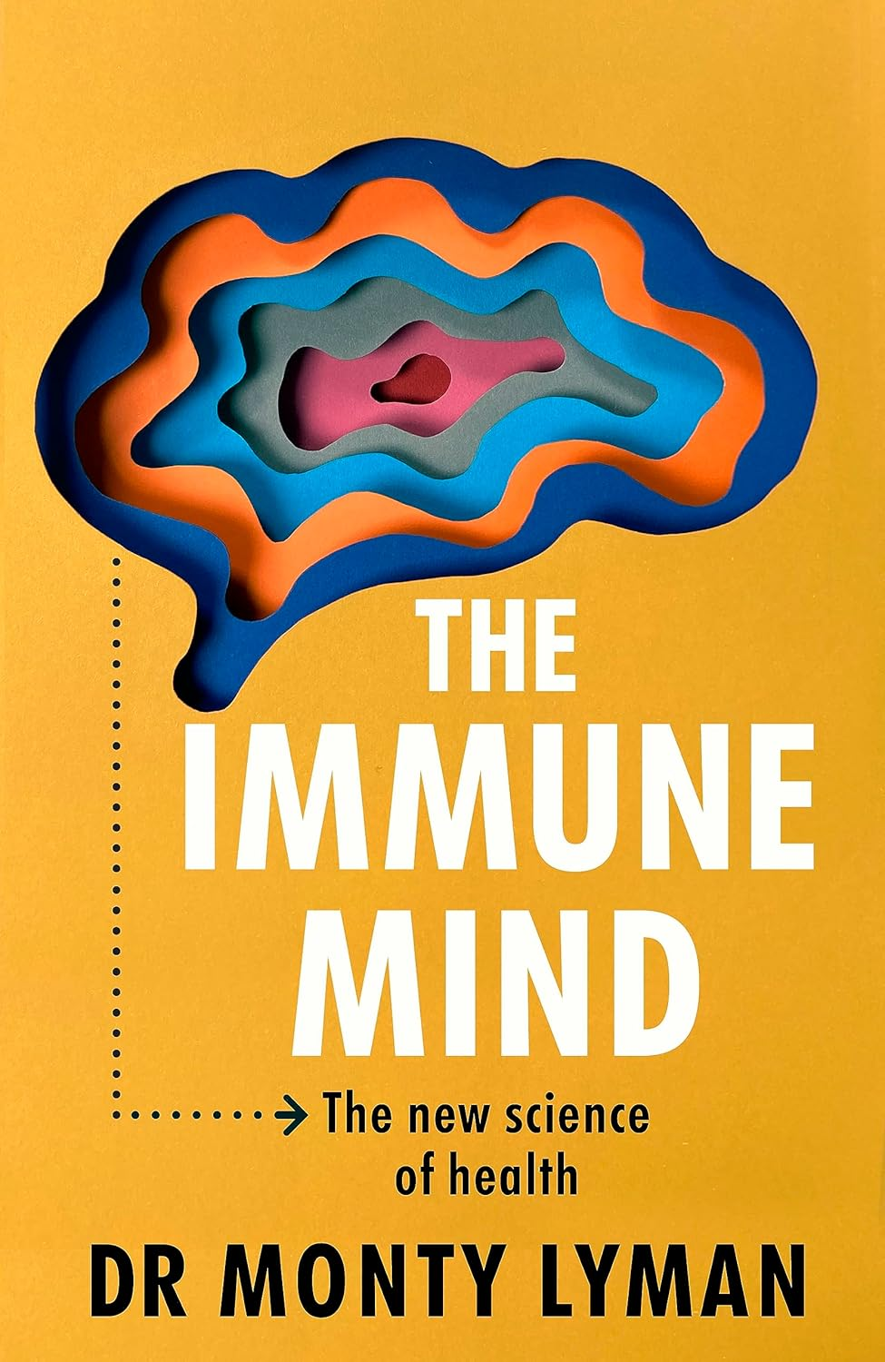 The Immune Mind: the New Science of Health