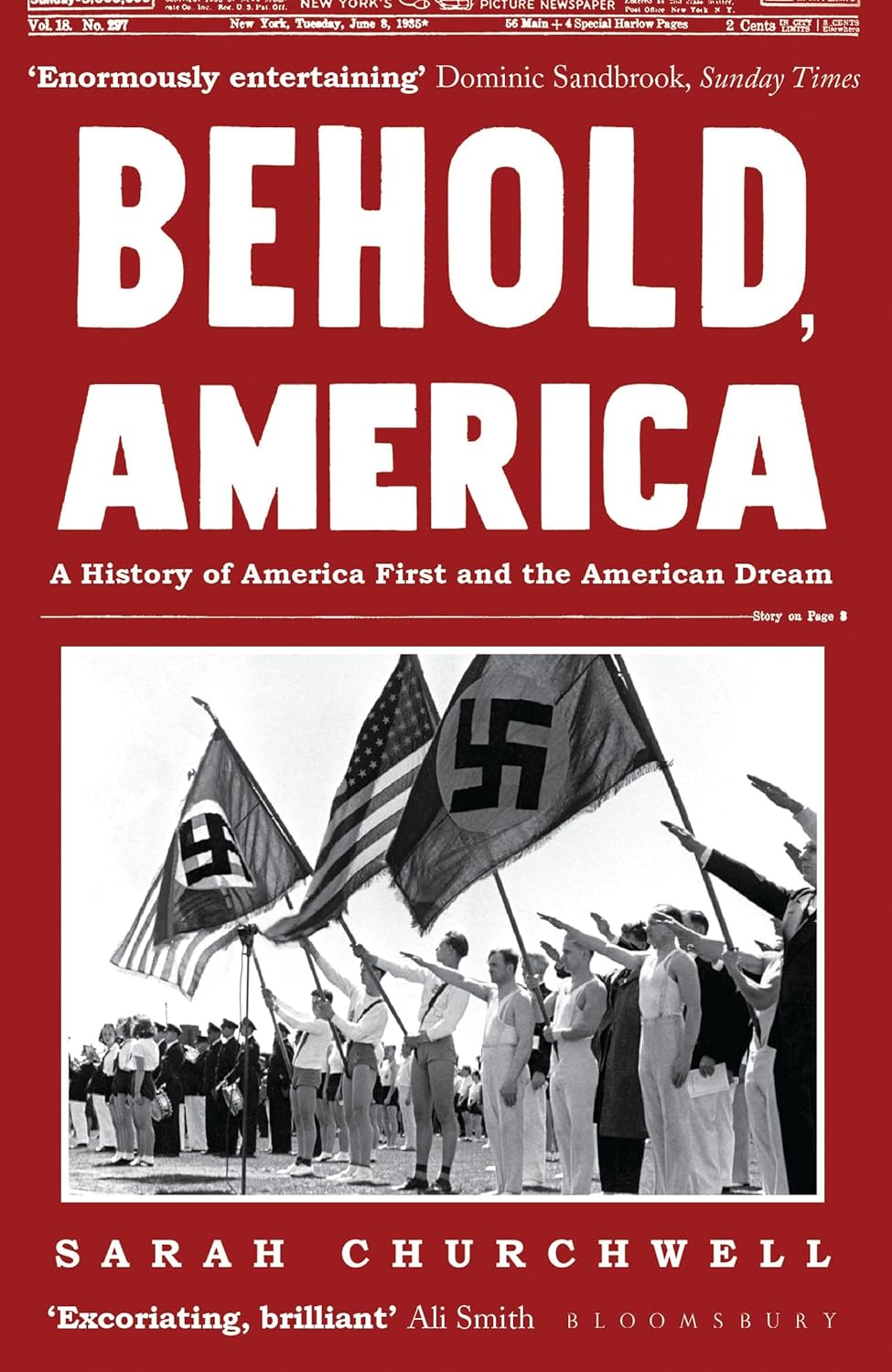 Behold, America: a History of America First and the American Dream image number 1