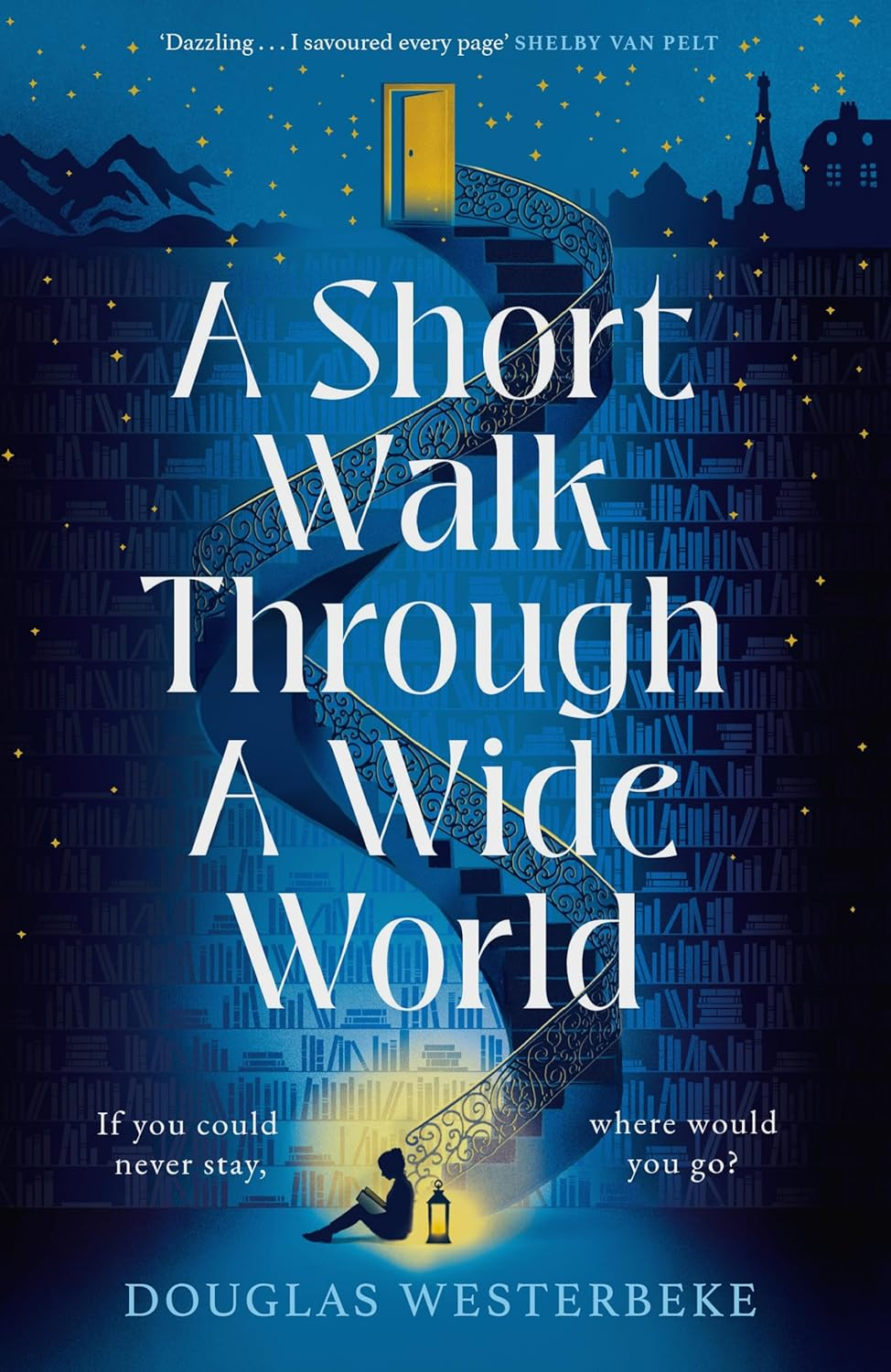 A Short Walk through a Wide World: the Spellbinding Book of Summer 2024 for Fans of the Midnight Library and the Invisible Life of Addie Larue image number 1