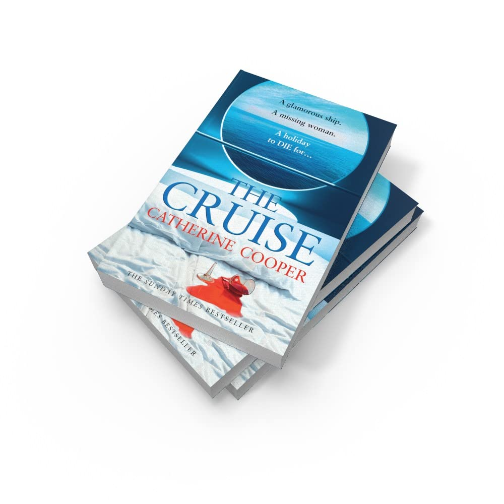 The Cruise: the Gripping Glamorous Thriller from the Sunday Times Bestselling Author of the Chalet