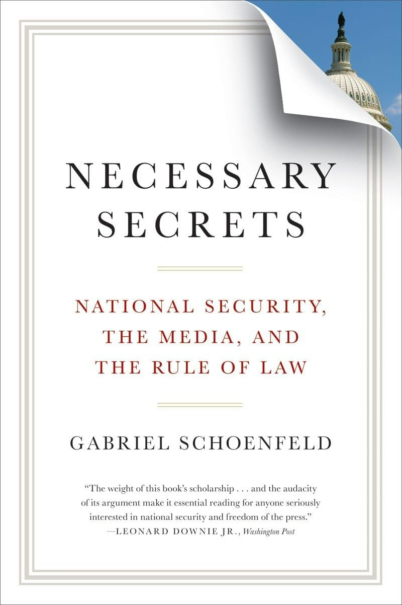 Necessary Secrets: National Security, the Media, and the Rule of Law image number 1