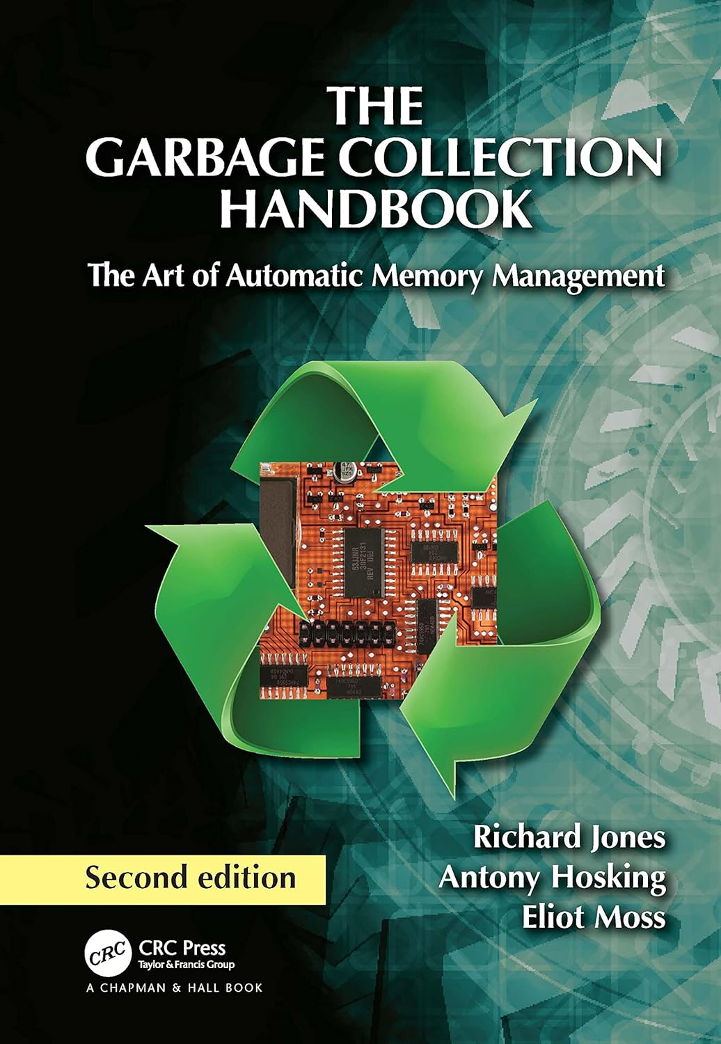 The Garbage Collection Handbook: the Art of Automatic Memory Management