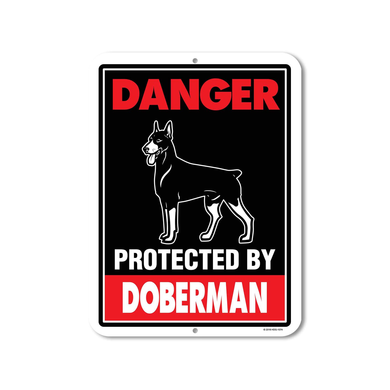 Danger Protected by Doberman 9 X 12 Inch Beware of Dog Warning Metal Aluminum Sign - Made in the USA