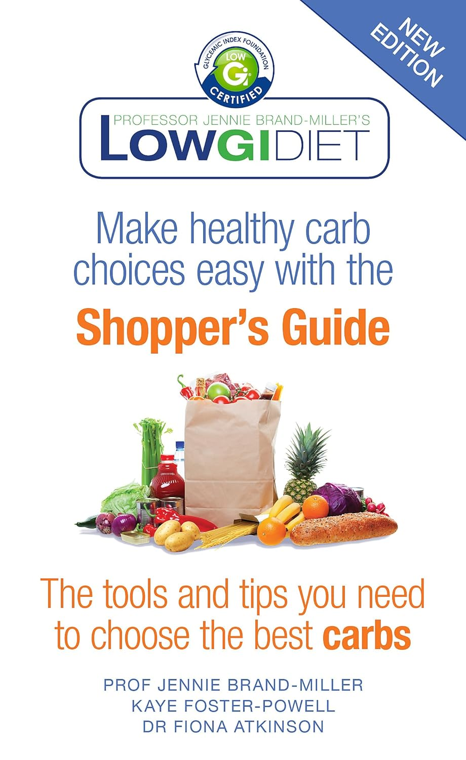 Low GI Diet Shopper'S Guide: New Edition