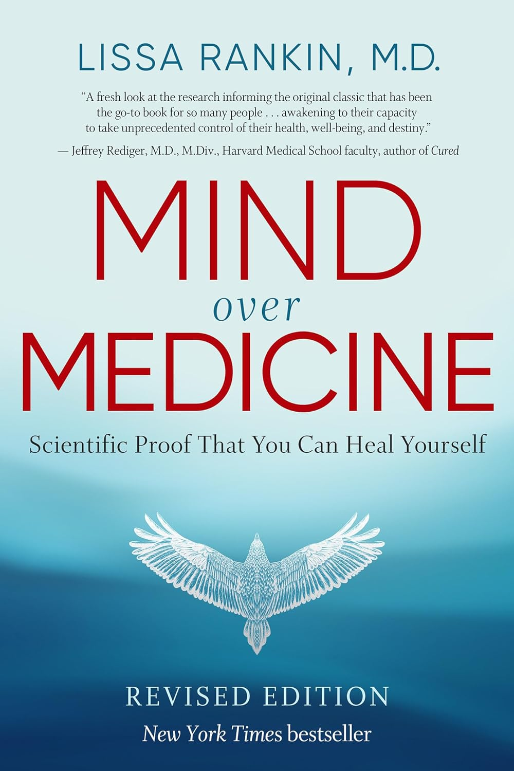 Mind over Medicine: Scientific Proof That You Can Heal Yourself image number 1