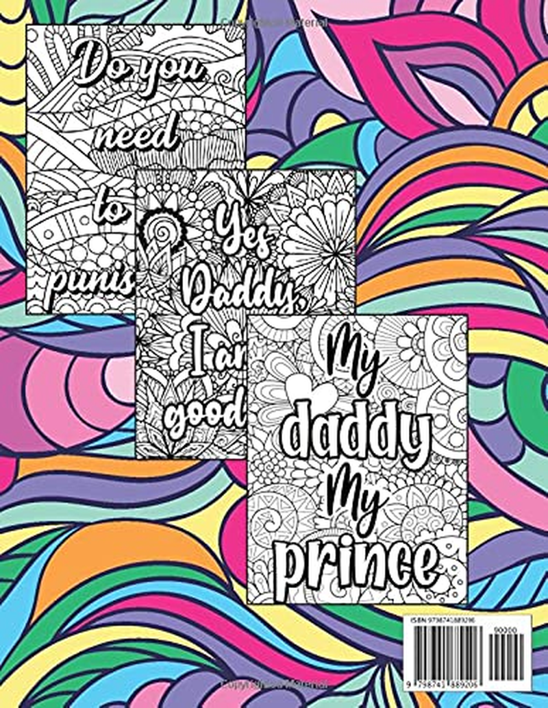 Favorite Daddy Phrases Coloring Book for Adults: Sexy Naughty Coloring Pages for BDSM DDLG ABDL Lifestyle, Great Gift Idea, Daddy Little Girl Princess