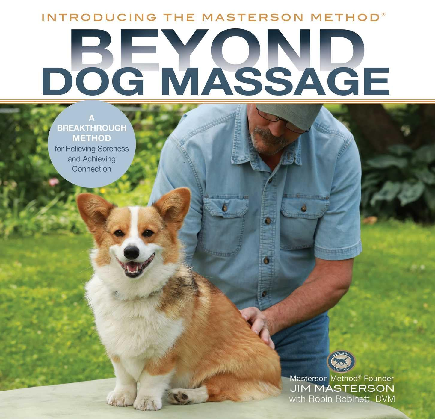 Beyond Dog Massage: a Breakthrough Method for Relieving Soreness and Achieving Connection