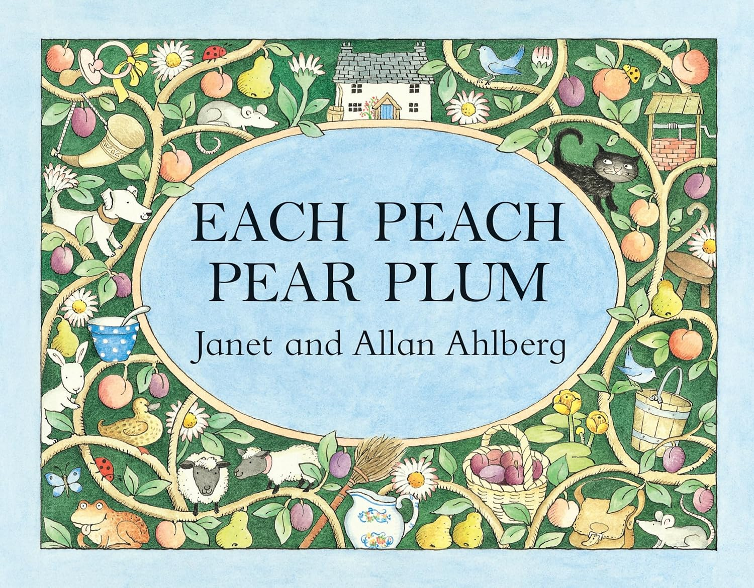 Each Peach Pear Plum: the Classic 'I Spy' Picture Book