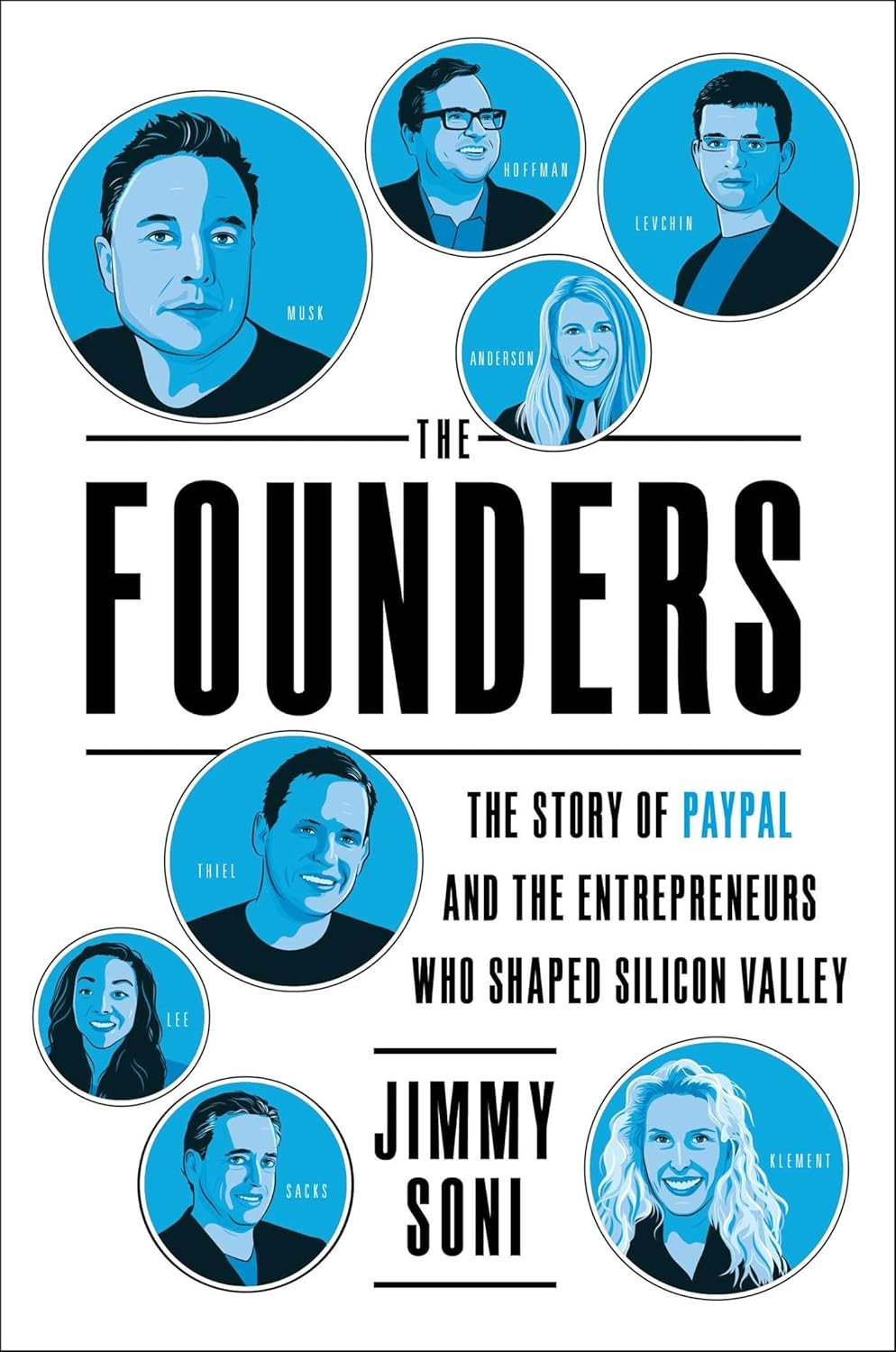 The Founders: Elon Musk, Peter Thiel and the Story of Paypal
