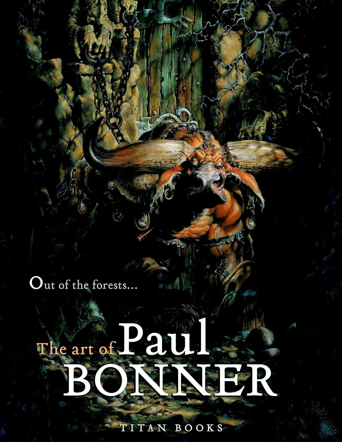 Out of the Forests - the Art of Paul Bonner