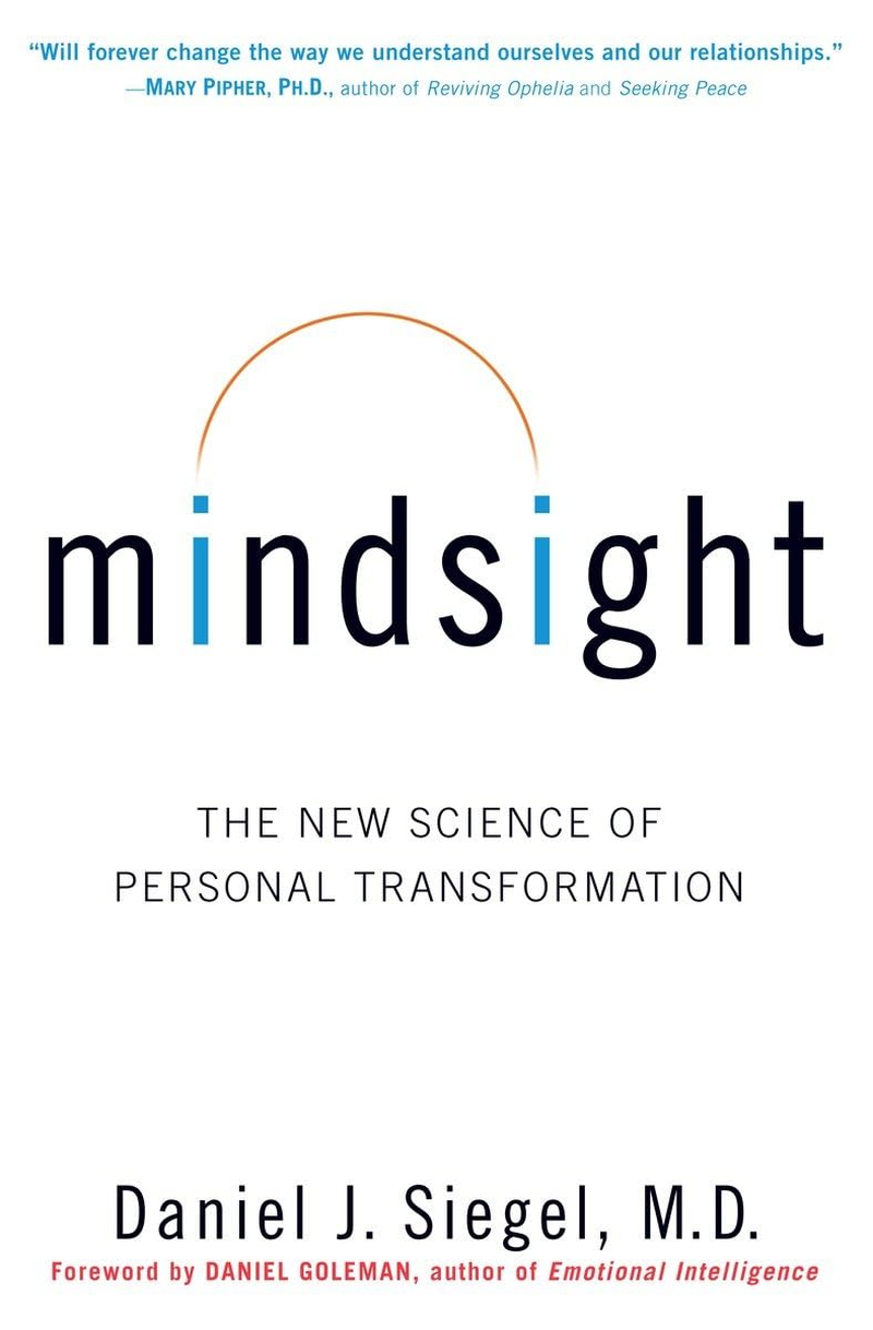 Mindsight: Change Your Brain and Your Life image number 1