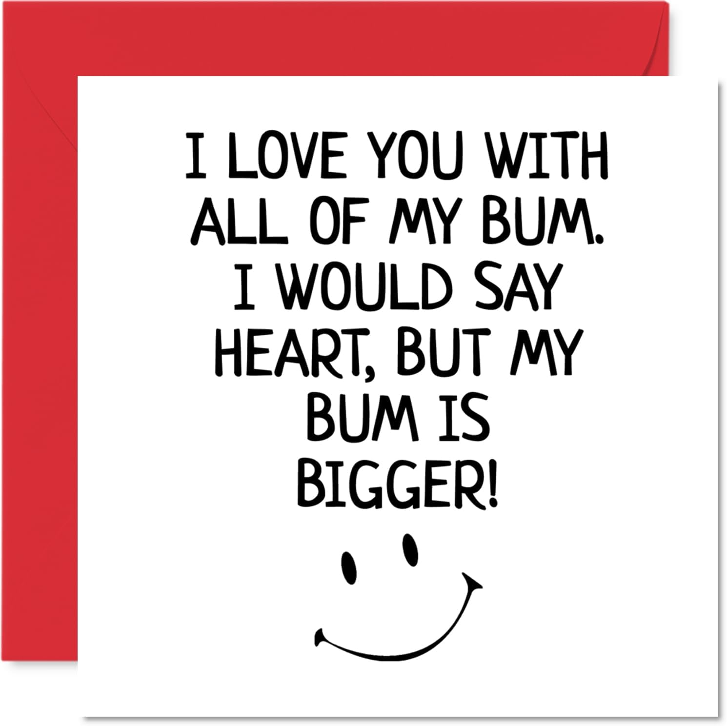Funny Anniversary Card for Him - I Love You with All of My Bum - Valentine'S Day Card for Boyfriend Partner Fiance, 145Mm X 145Mm Greeting Cards, Birthday Valentines Card Husband from Wife Girlfriend