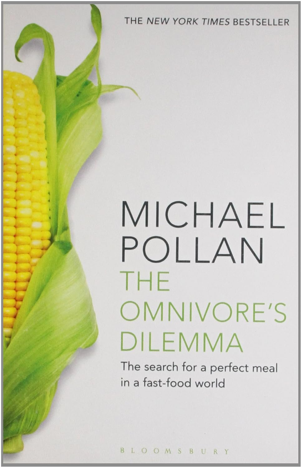 The Omnivore'S Dilemma: the Search for a Perfect Meal in a Fast-Food World