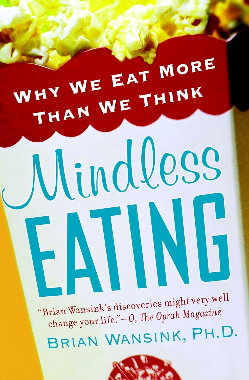 Mindless Eating: Why We Eat More than We Think image number 3