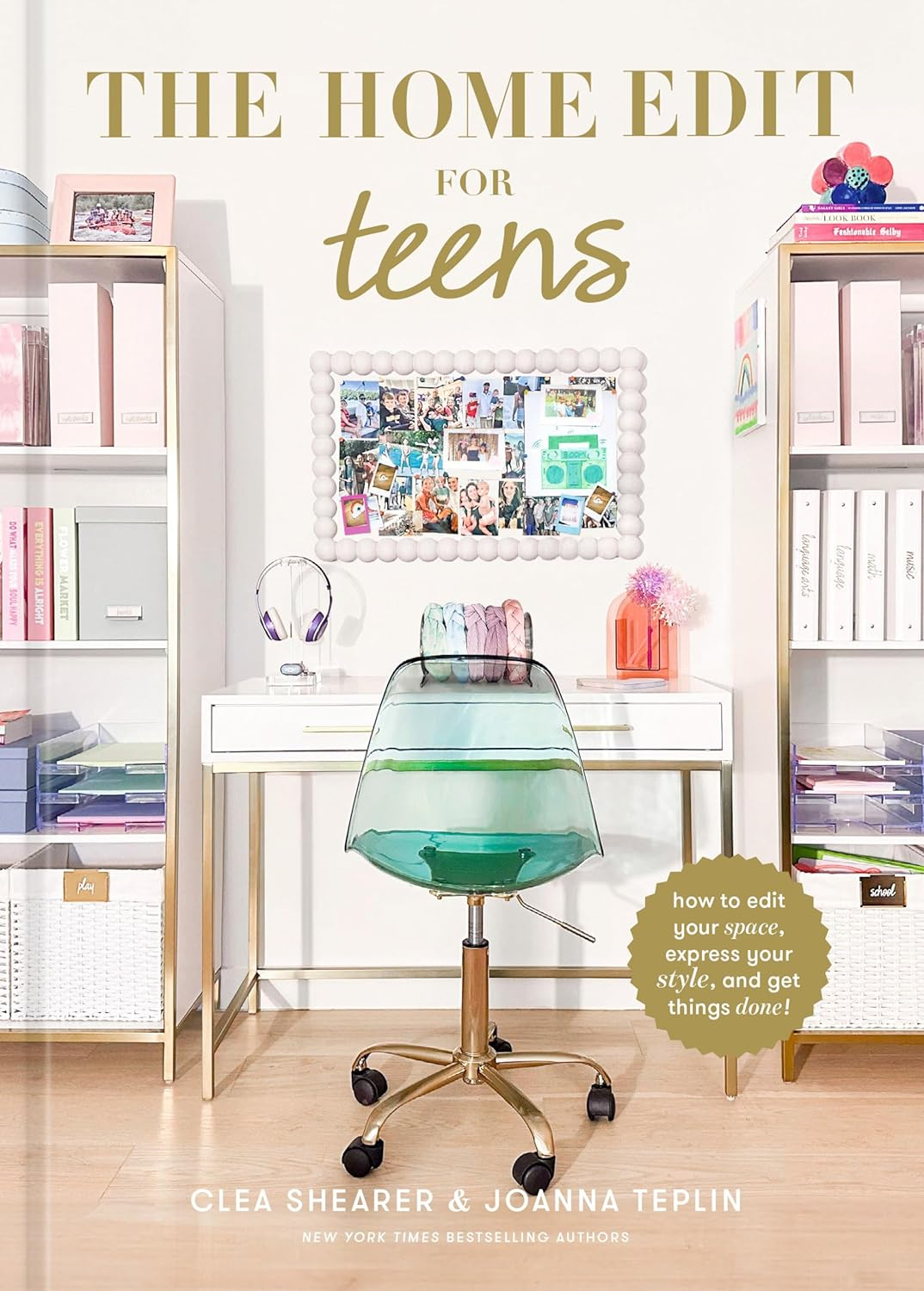 The Home Edit for Teens: How to Edit Your Space, Express Your Style, and Get Things Done! image number 6