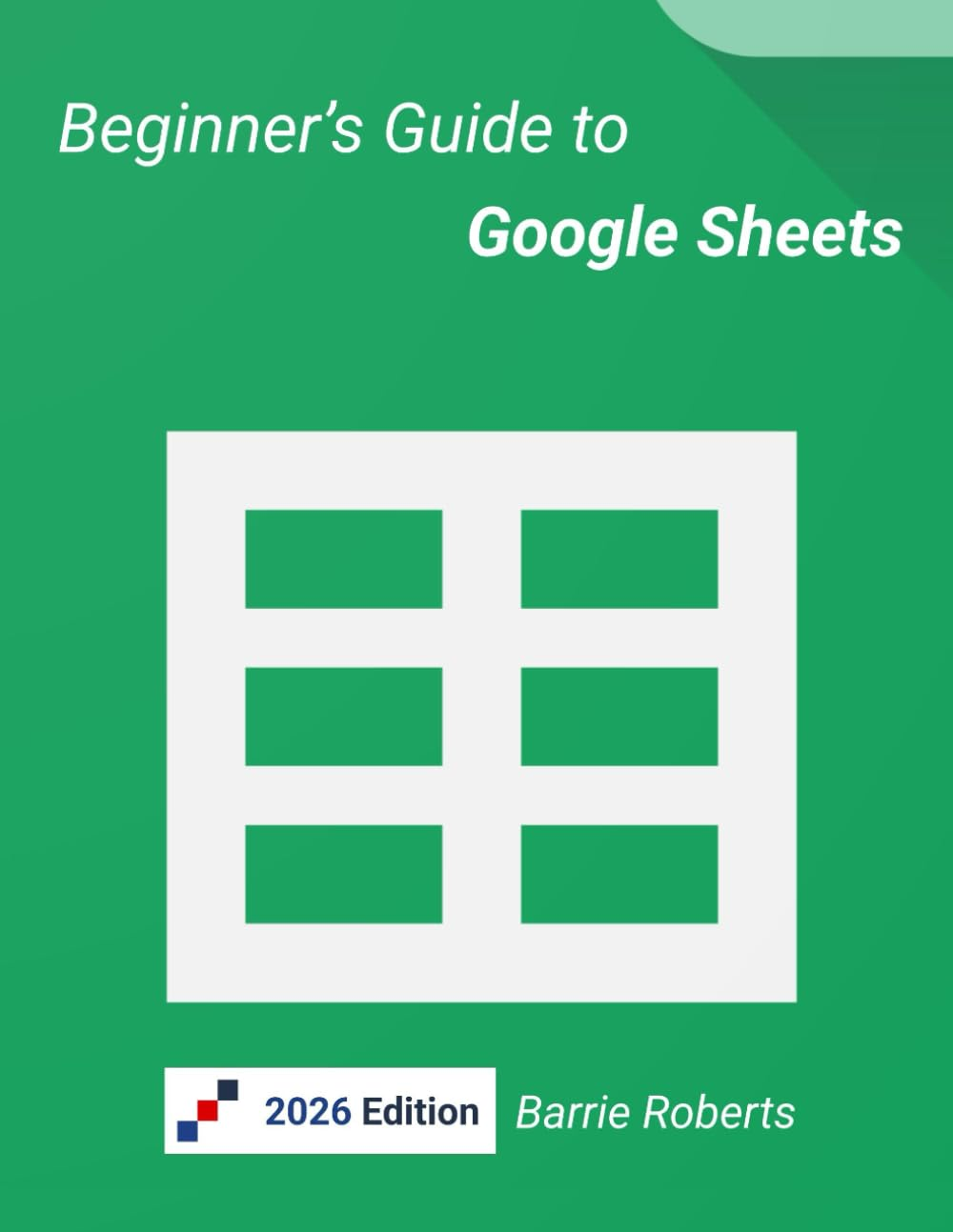 Beginner'S Guide to Google Sheets