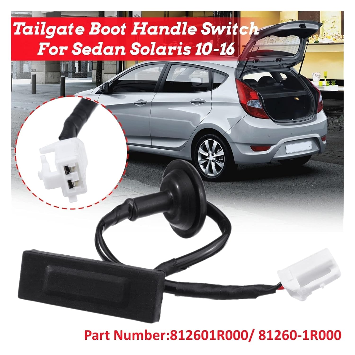 Hatchback Rear Trunk Release Starter Switch Rear Door Trunk Opening Button Fit for Hyundai Verna Solaris 2010-2016 Replace# 81260-1R000 image number 4