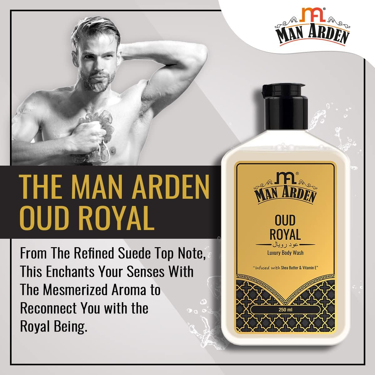 Man Arden Oud Royal Luxury Body Wash Infused with Shea Butter & Vitamin E, 250Ml