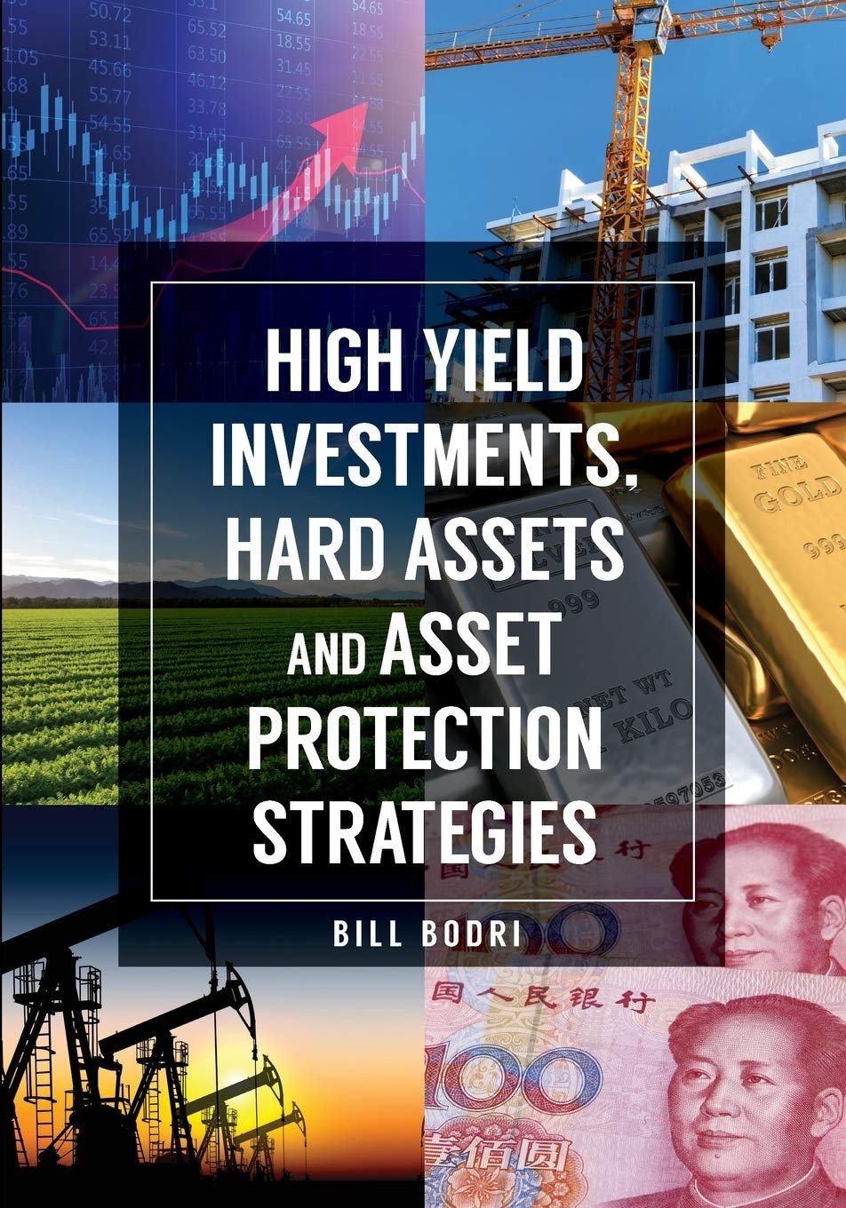 High Yield Investments, Hard Assets and Asset Protection Strategies image number 1