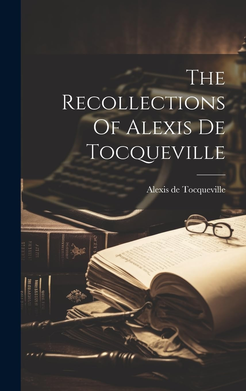 The Recollections of Alexis De Tocqueville image number 1