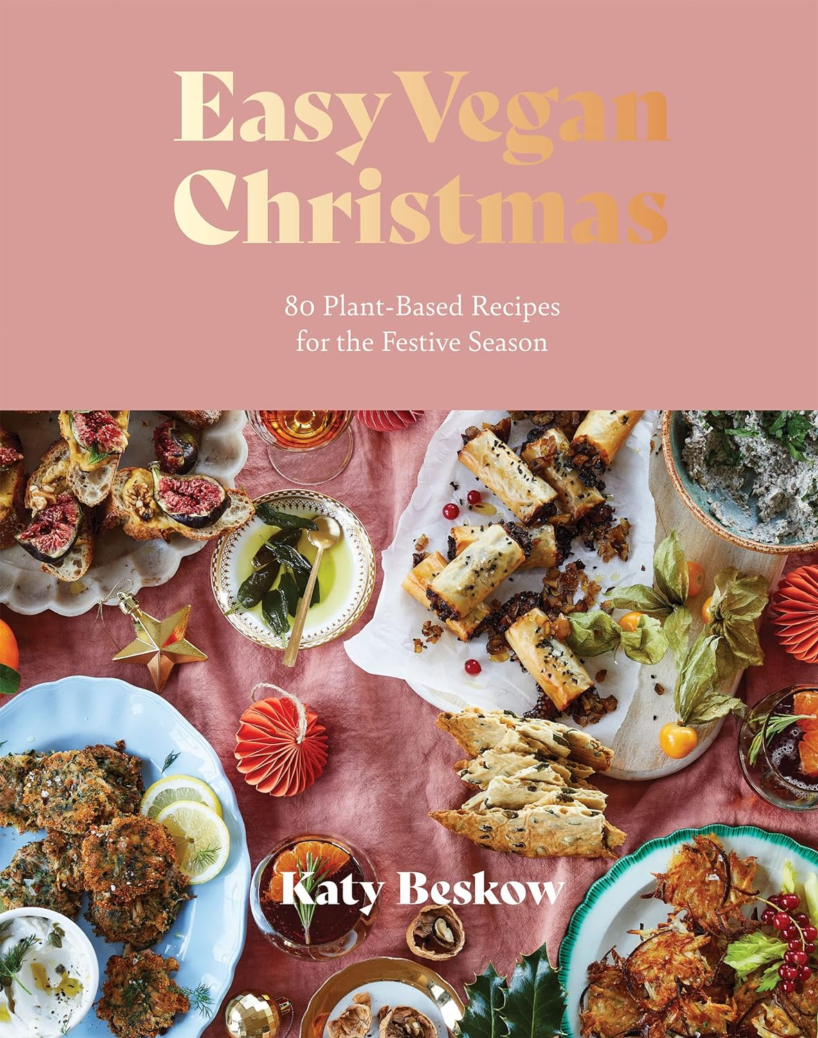 Easy Vegan Christmas: 80 Plant-Based Recipes for the Festive Season image number 6