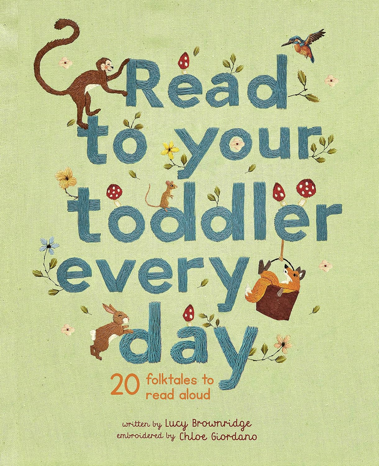Read to Your Toddler Every Day: 20 Folktales to Read Aloud: 2