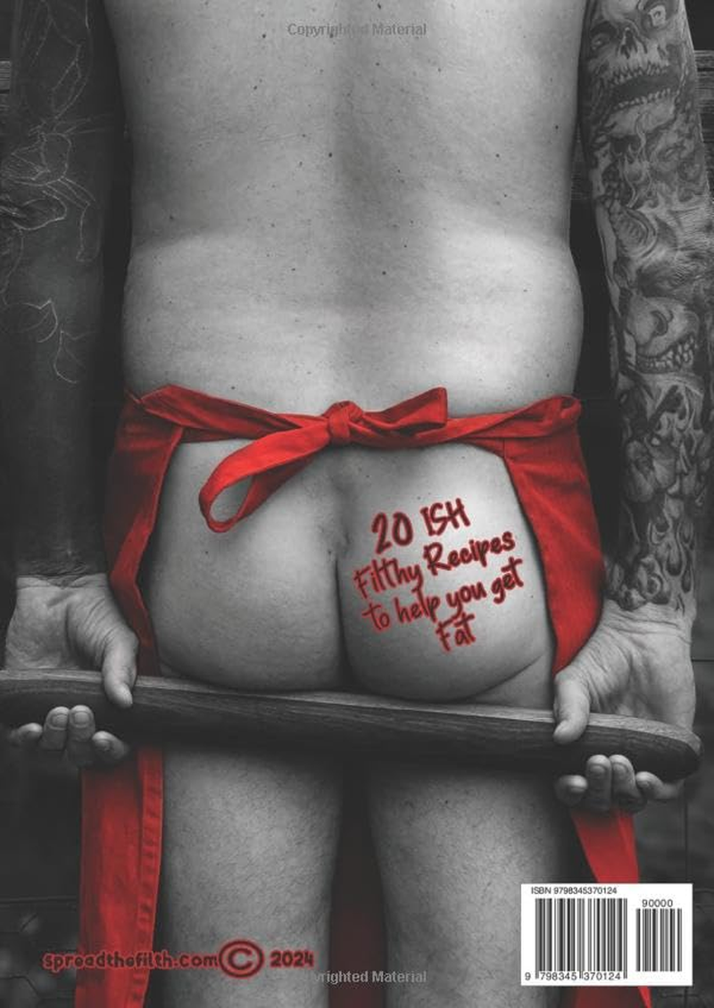 Spread the Filth: 20Ish Recipes to Help Get You Fat. an Australian Bakers Cook Book. image number 1