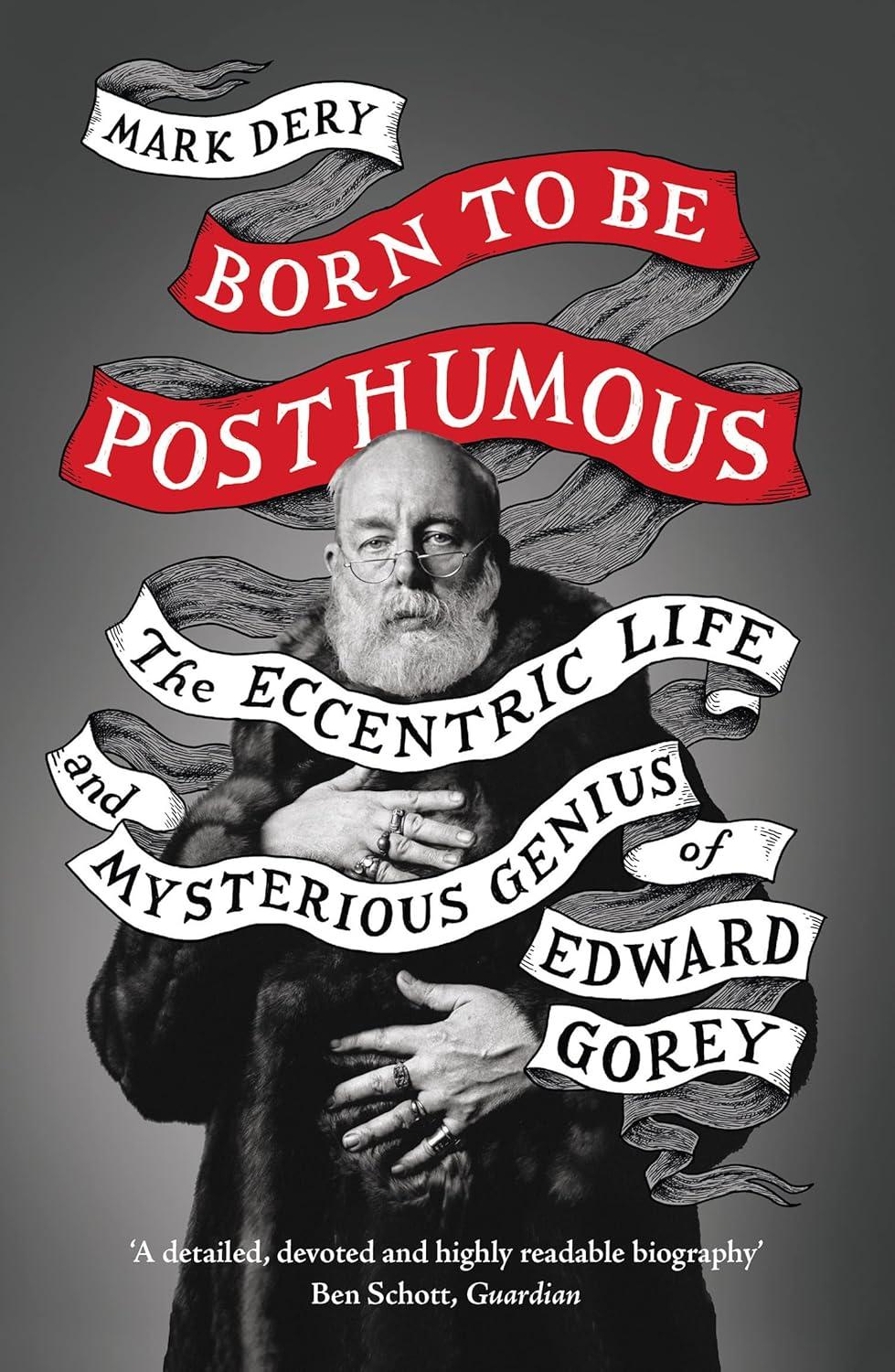 Born to Be Posthumous: the Eccentric Life and Mysterious Genius of Edward Gorey image number 3