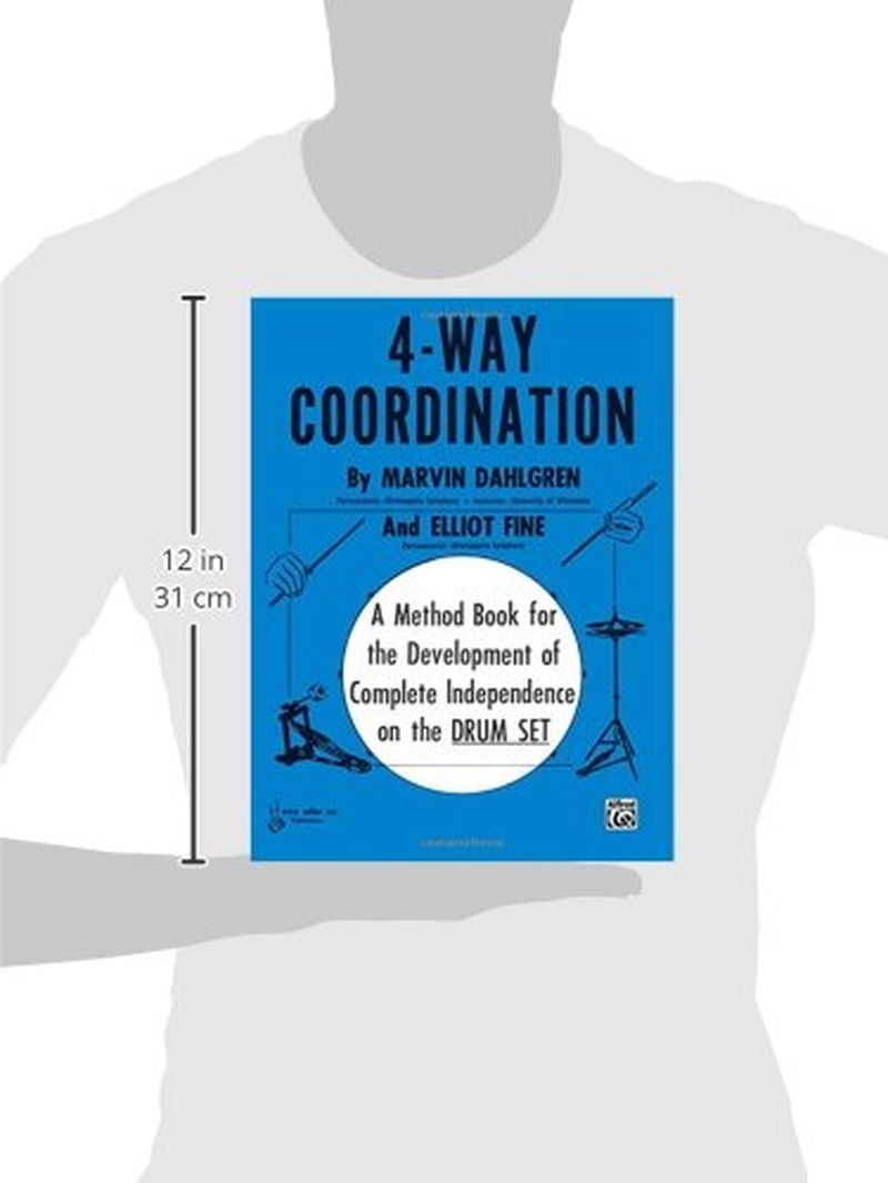 4-Way Coordination: a Method Book for the Development of Complete Independence on the Drum Set image number 2